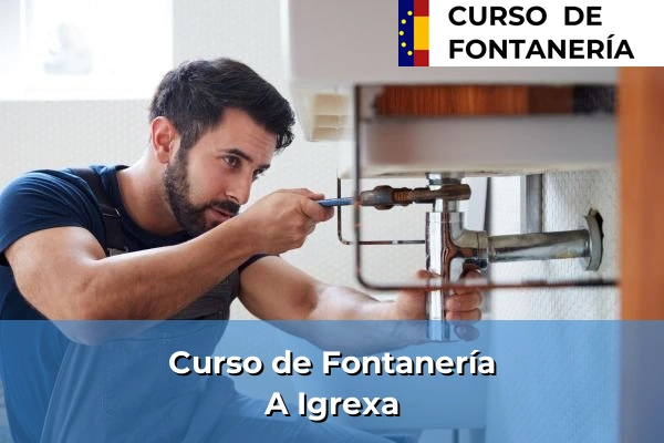 Curso de Fontanería en A Igrexa