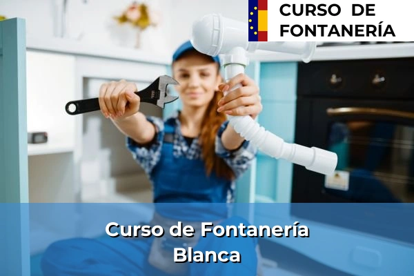 Curso de Fontanería en Blanca