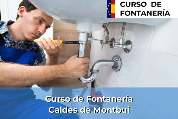 Curso de Fontanería en Caldes de Montbui