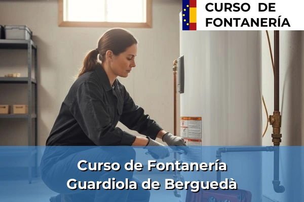 Curso de Fontanería en Guardiola de Berguedà