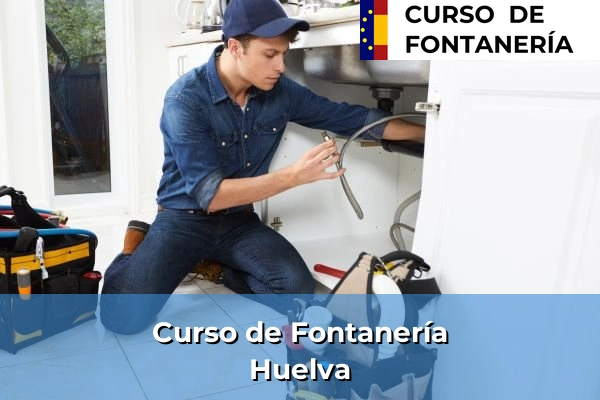 Curso de Fontanería en Huelva