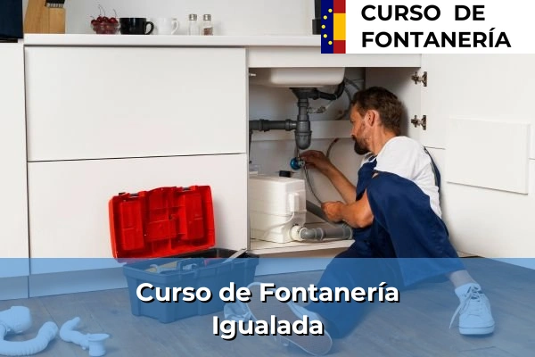 Curso de Fontanería en Igualada