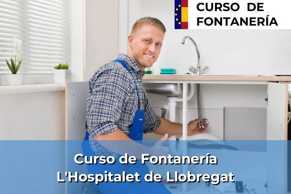 Curso de Fontanería en L'Hospitalet de Llobregat