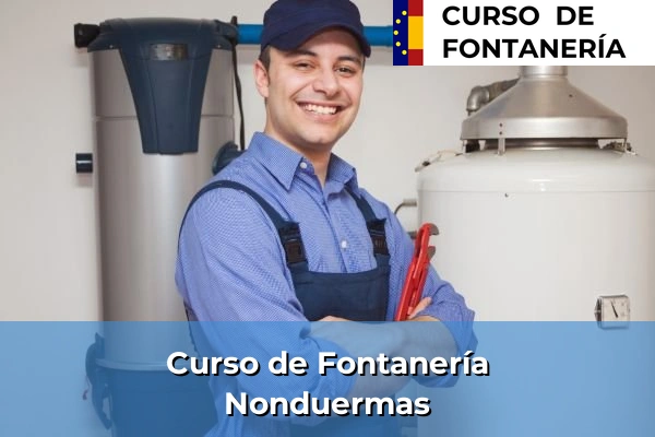 Curso de Fontanería en Nonduermas