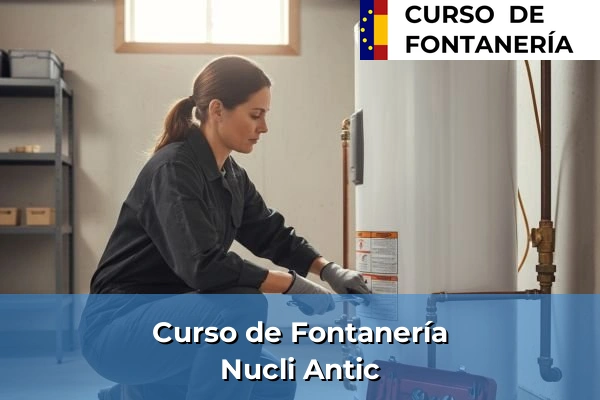 Curso de Fontanería en Nucli Antic