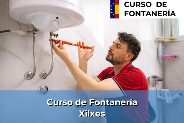 Curso de Fontanería en Xilxes